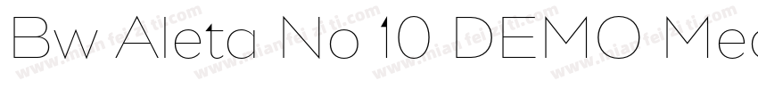 Bw Aleta No 10 DEMO Medium字体转换
